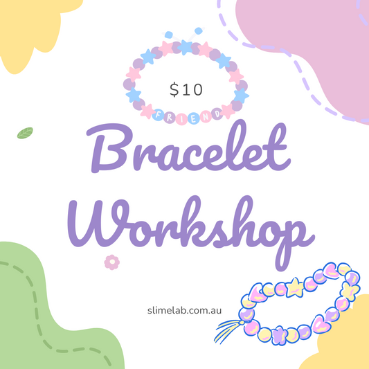 Bracelet Workshop